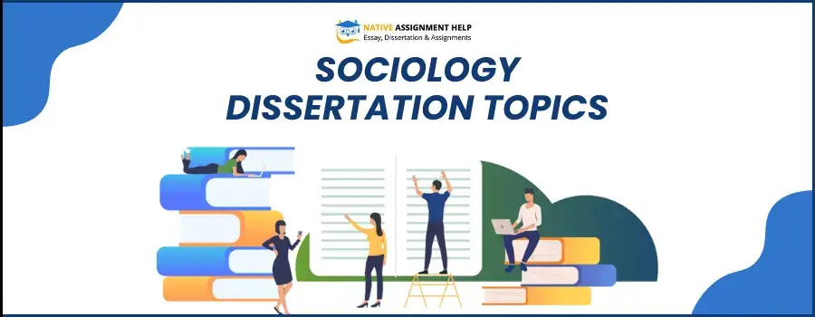 easy sociology dissertation topics